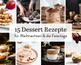 15 weihnachtsdessert ausgefallen Rezepte: von Schoko-Tannen bis zu fruchtigen Gläsern.