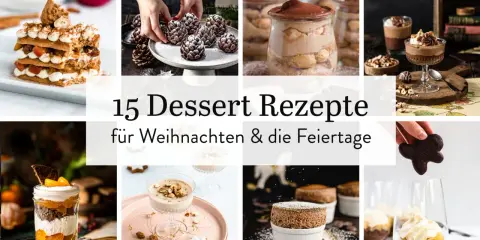 15 weihnachtsdessert ausgefallen Rezepte: von Schoko-Tannen bis zu fruchtigen Gläsern.