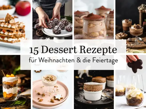 15 weihnachtsdessert ausgefallen Rezepte: von Schoko-Tannen bis zu fruchtigen Gläsern.